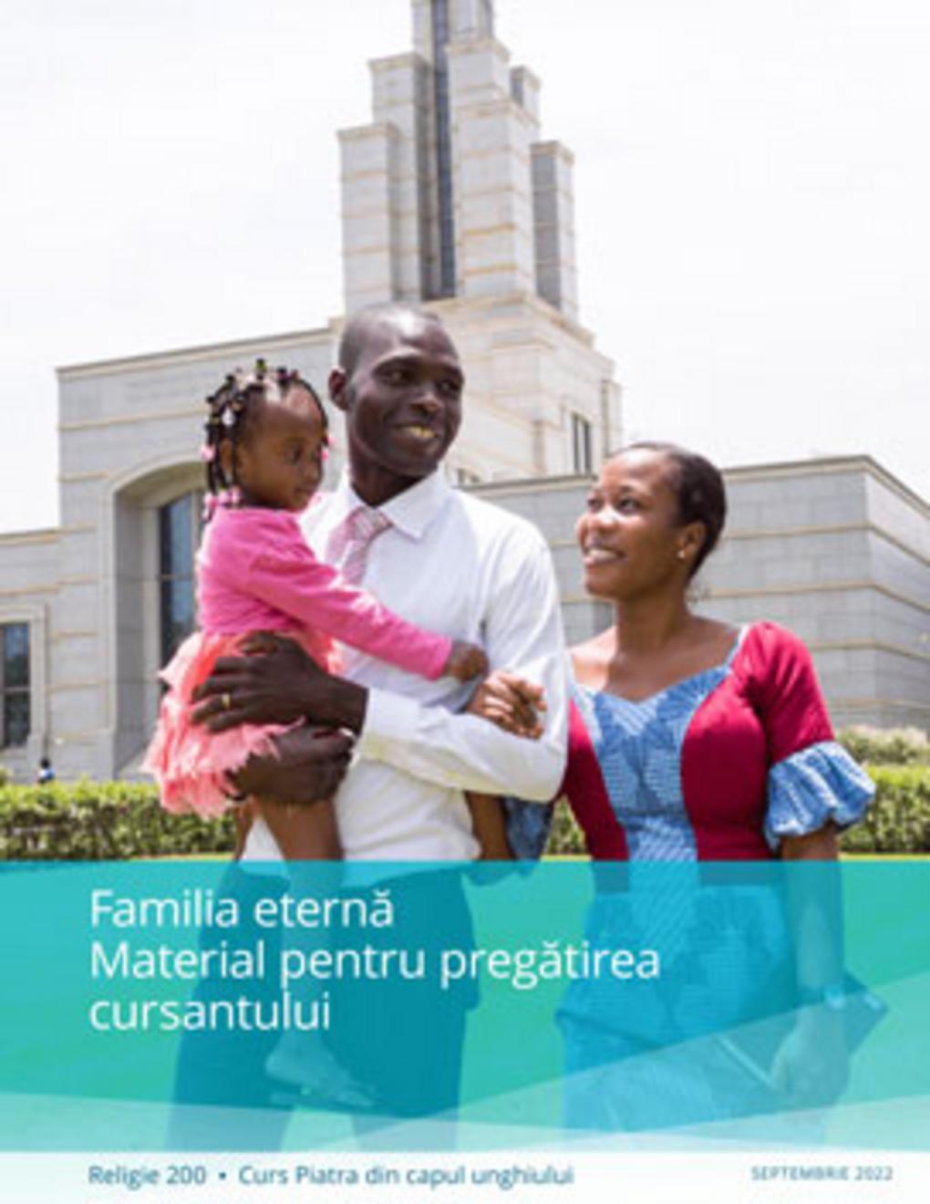 Familia eternă – material pentru pregătirea cursantului (Religie 200)