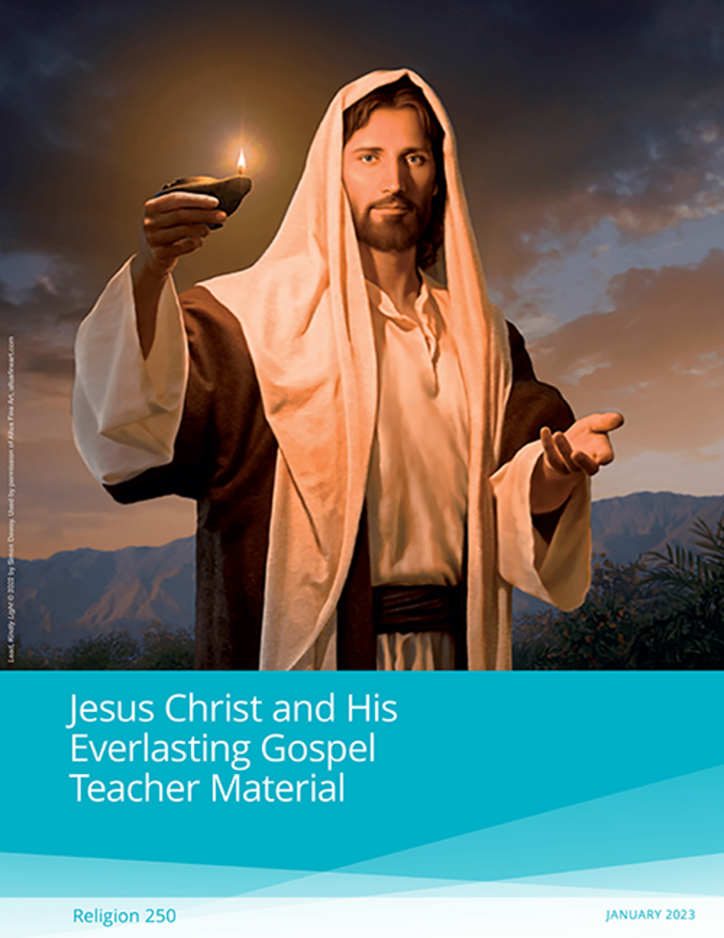 Jesus Christ and the Everlasting Gospel Teacher Material (Rel 250)