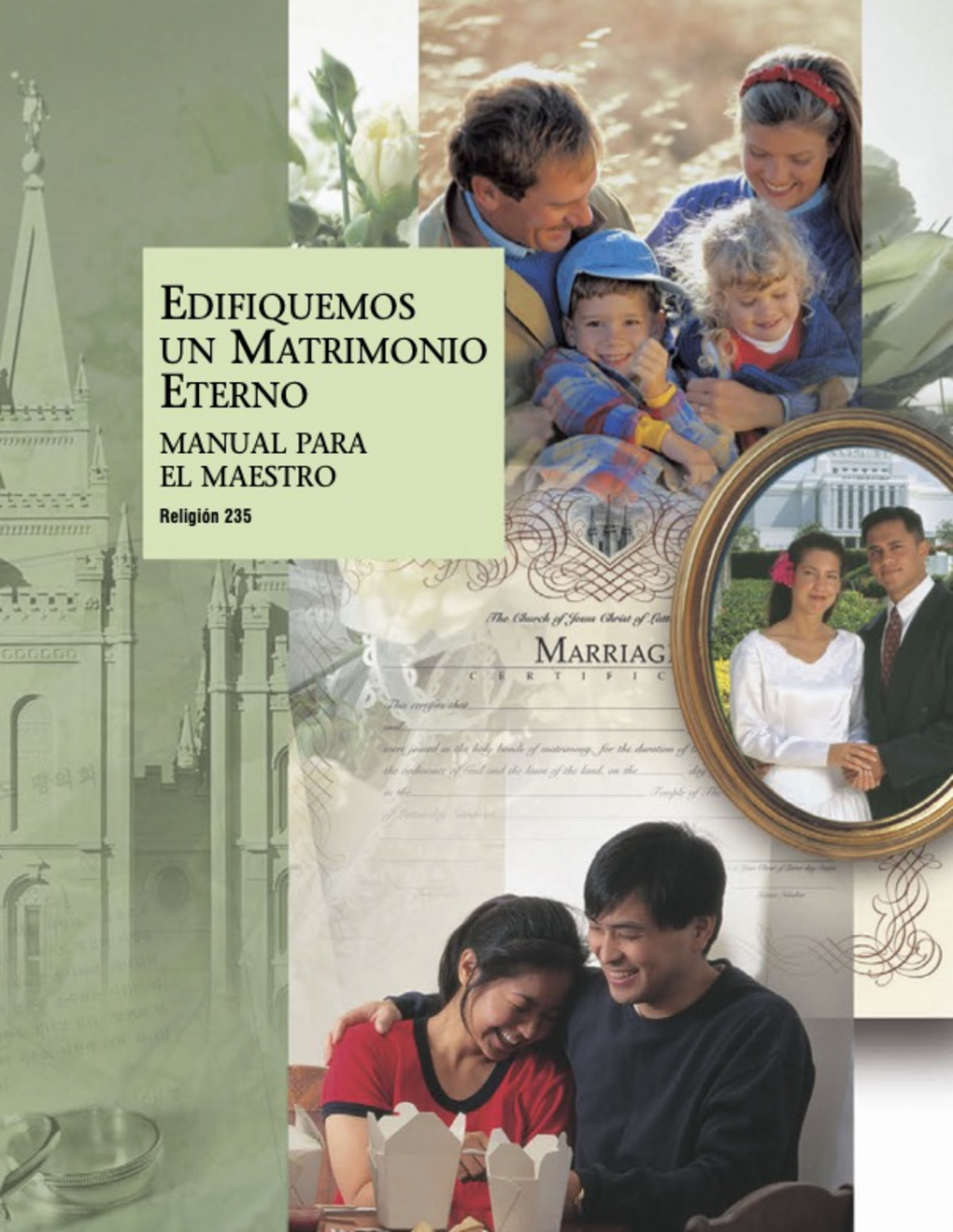 Edifiquemos Un Matrimonio Eterno Manual Para El Maestro Religión 235