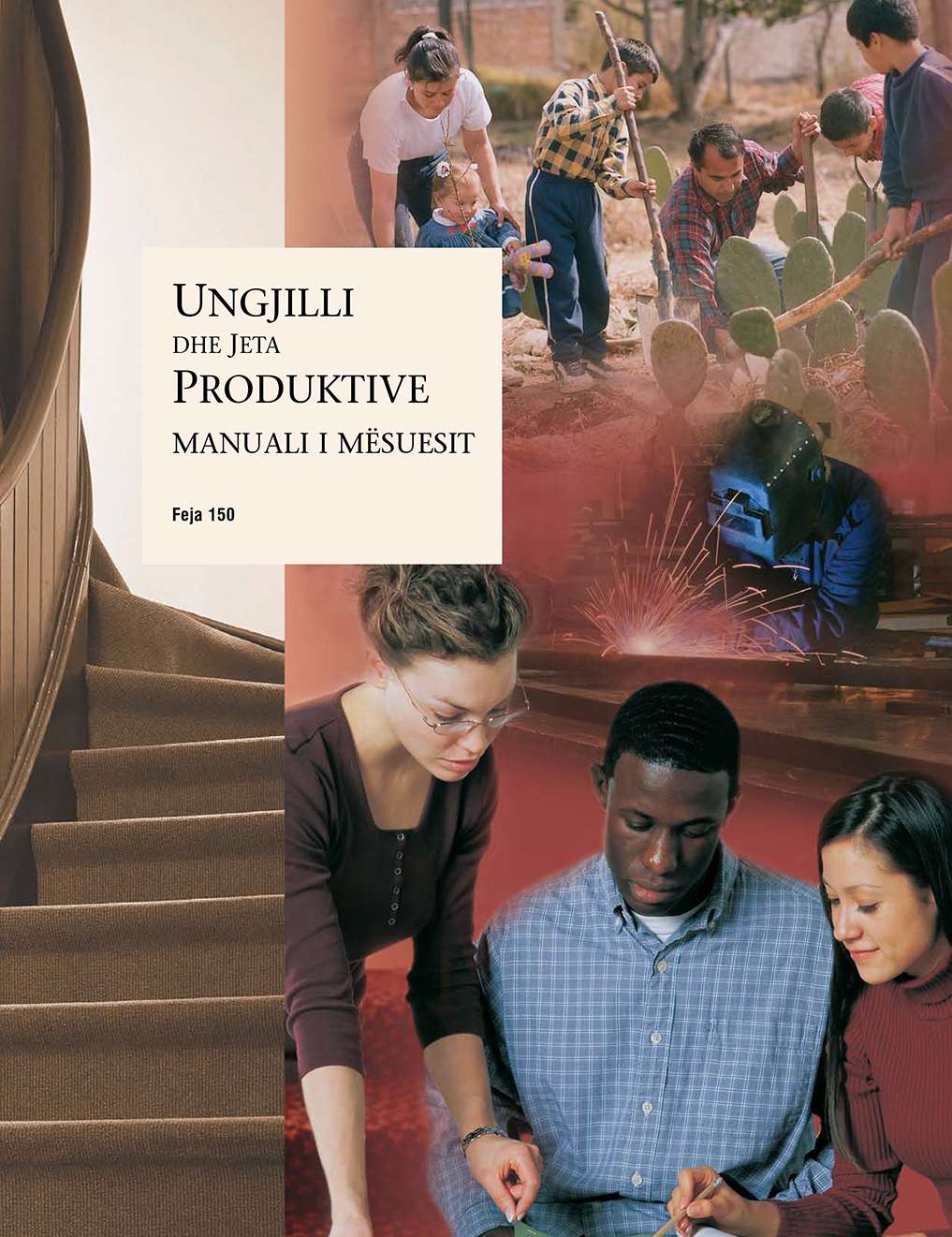 Ungjilli dhe Jeta Produktive – Manuali i Mësuesit (Feja 150)