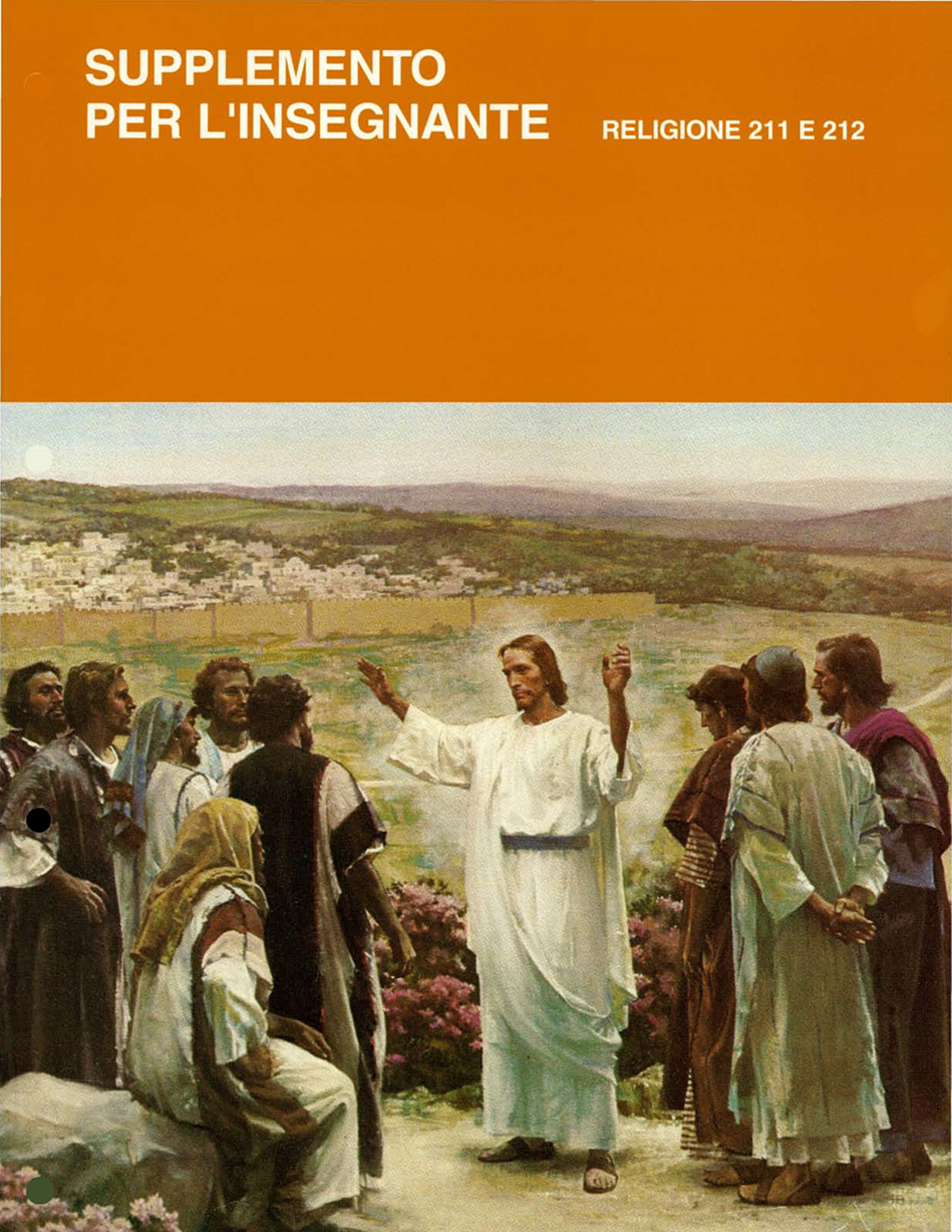 Vita e insegnamenti di Gesù e dei Suoi apostoli – Manuale dell’insegnante (Religione 211–212)