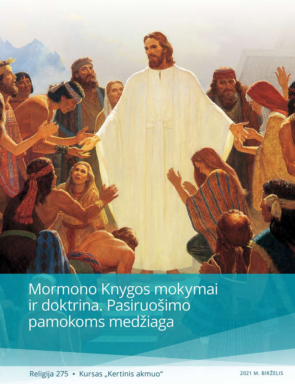Mormono Knygos mokymai ir doktrina. Pasiruošimo pamokoms medžiaga