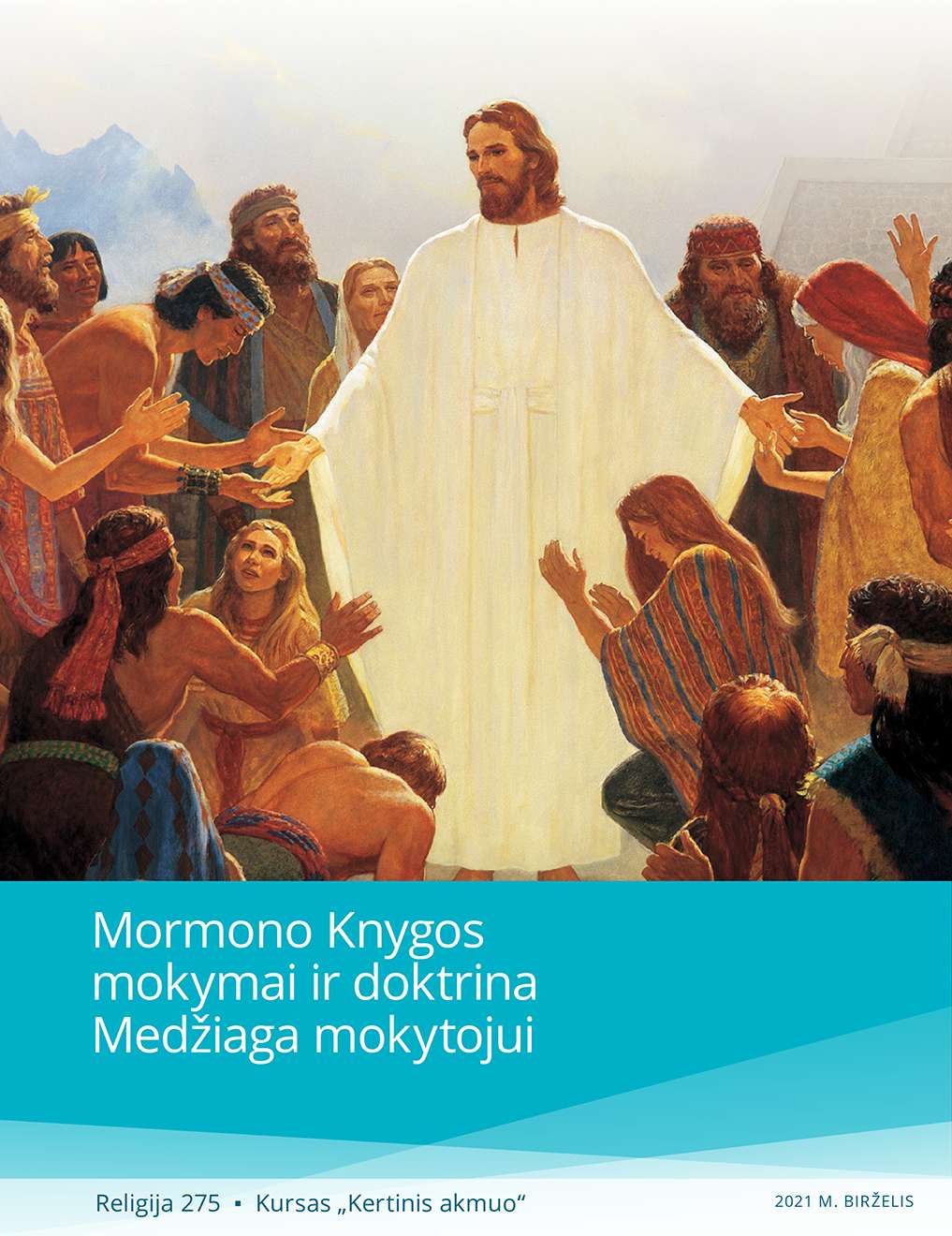 Mormono Knygos mokymai ir doktrina. Medžiaga mokytojui