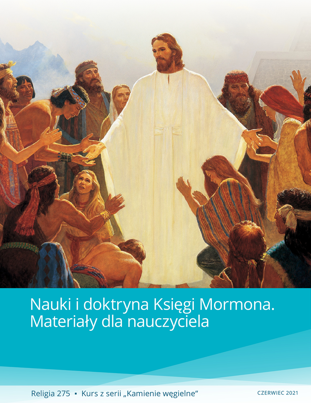 Nauki i doktryna Księgi Mormona. Materiały dla nauczyciela