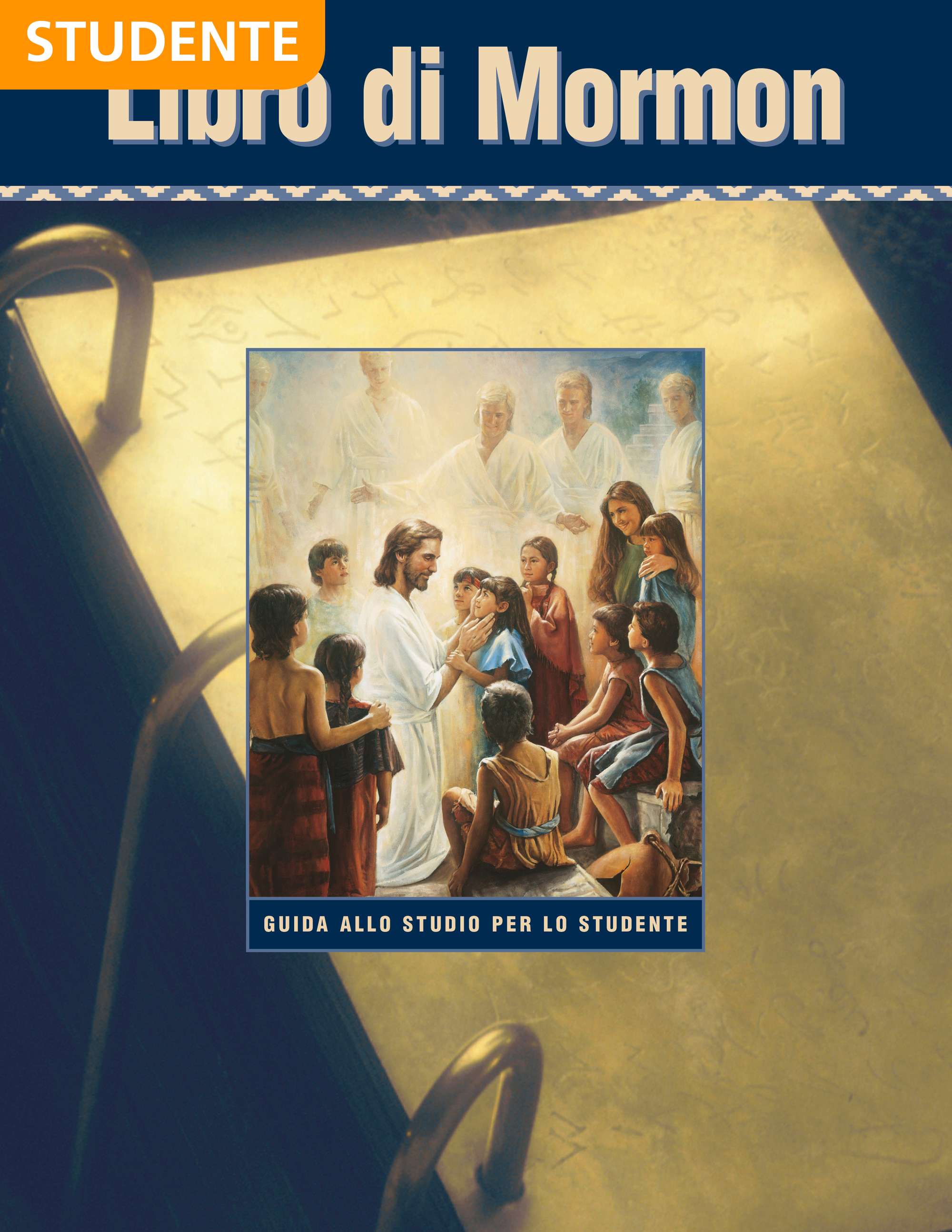 Libro di Mormon – Guida allo studio per lo studente di Seminario