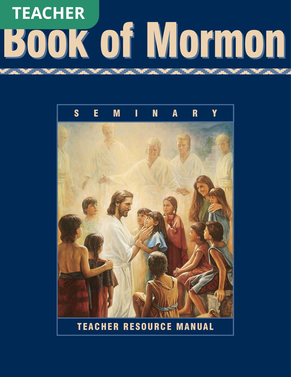 Book of Mormon Seminary Teacher Resource Manual