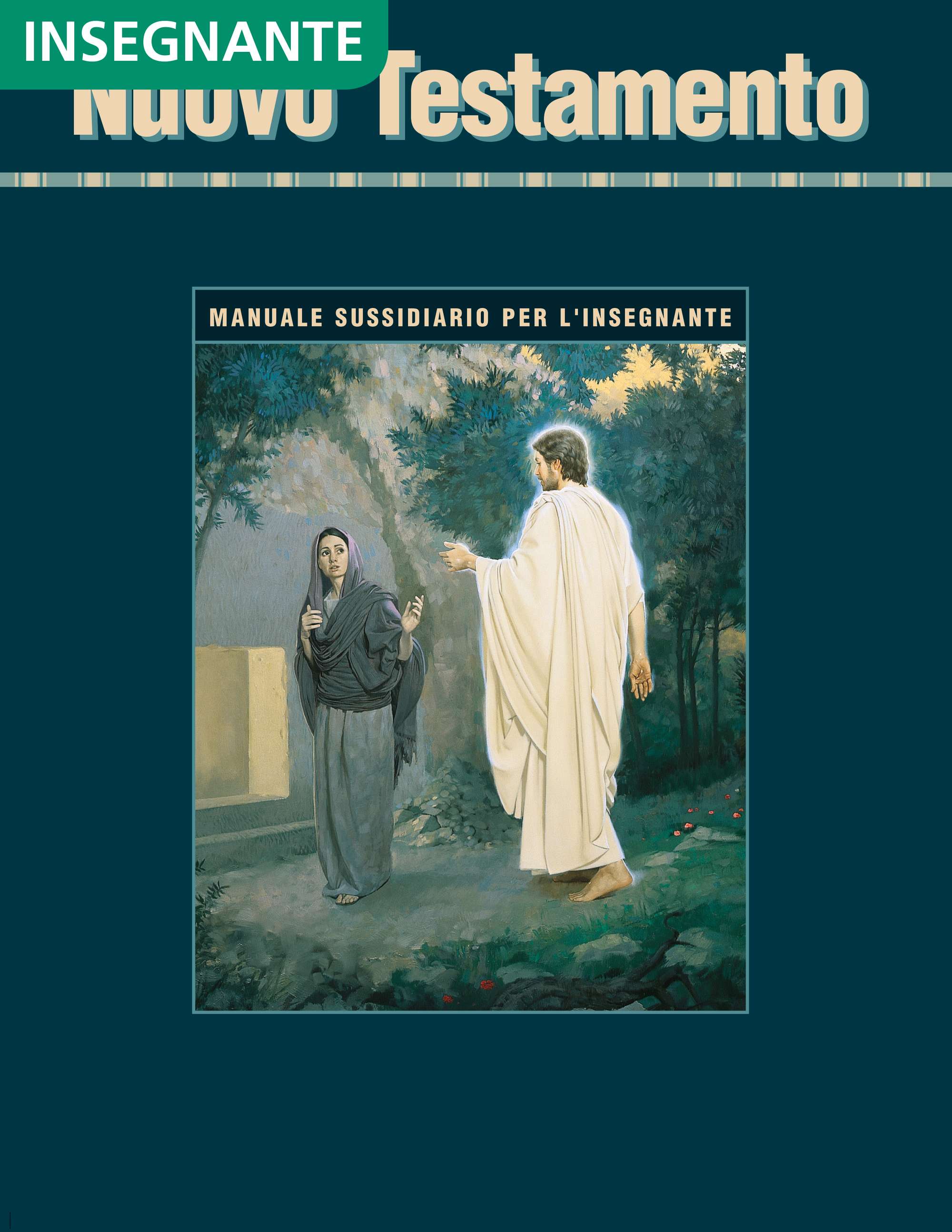 Nuovo Testamento – Manuale sussidiario per l’insegnante di Seminario