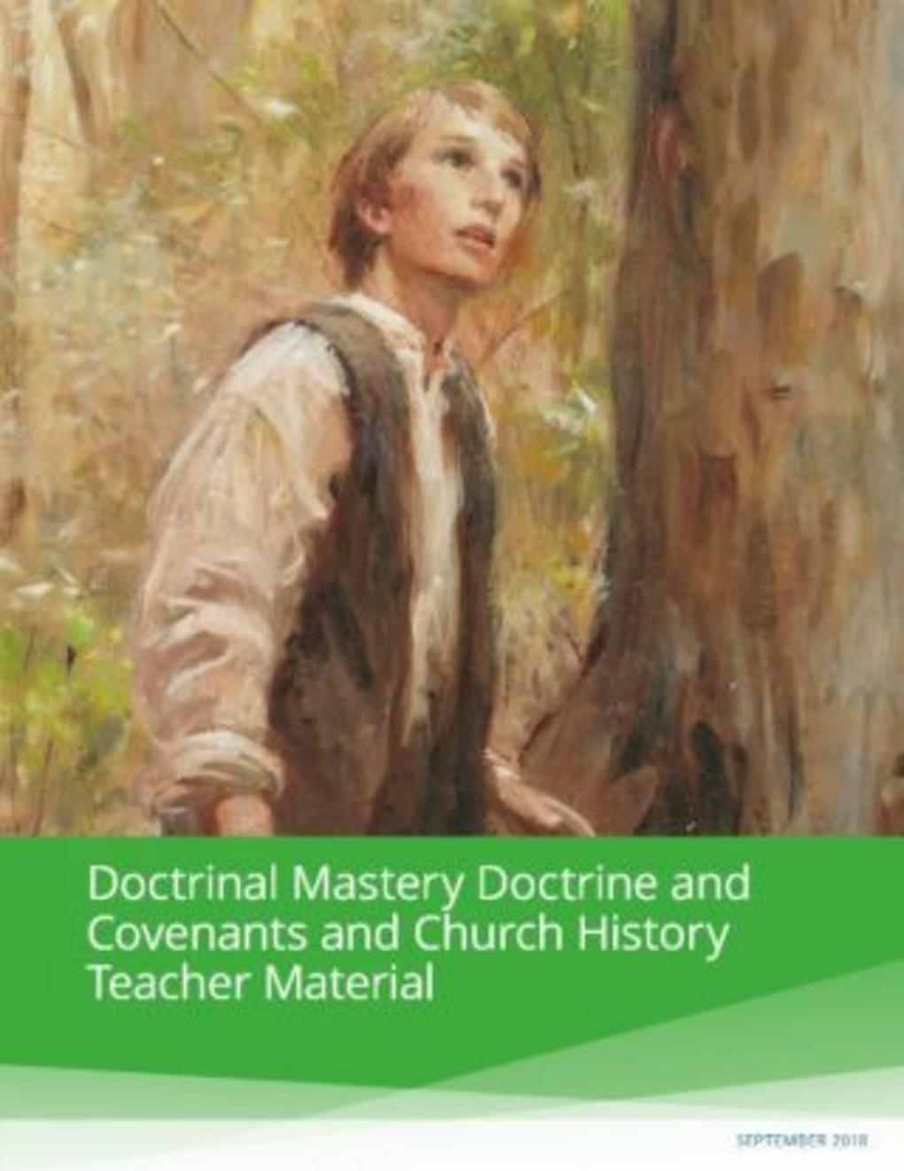 Doctrinal Mastery Doctrine and Covenants and Church History Teacher Material